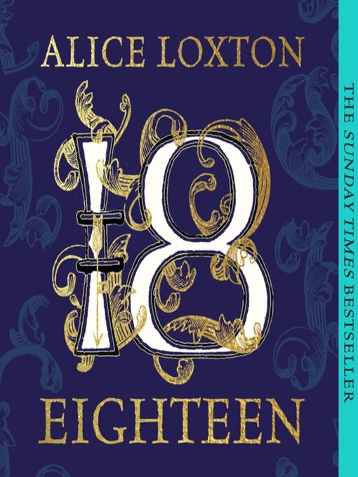 Title details for Eighteen by Alice Loxton - Available